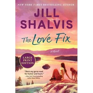 The Love Fix -- Jill Shalvis
